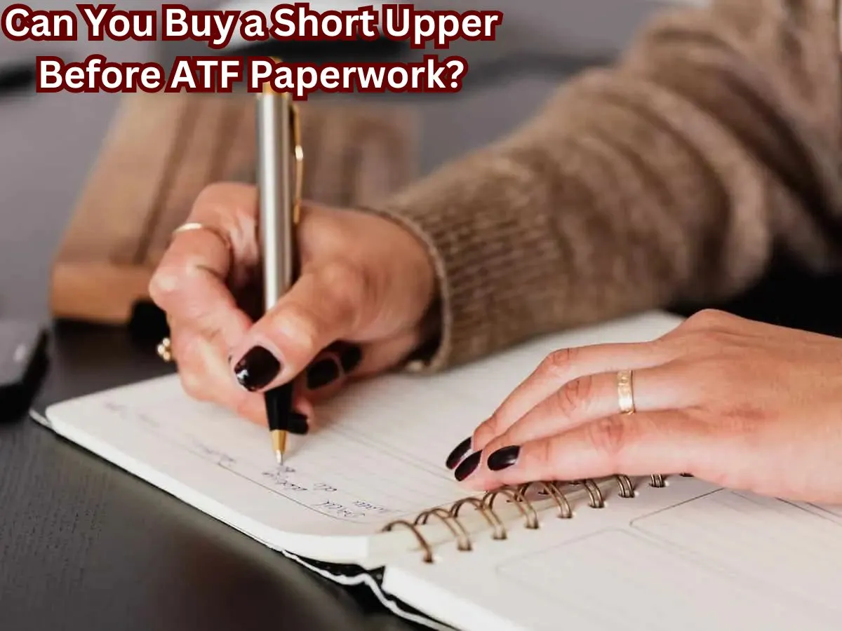 Can You Buy a Short Upper Before ATF Paperwork?