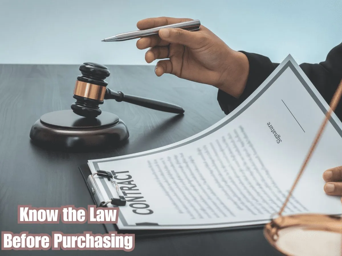 Know the Law Before Purchasing
